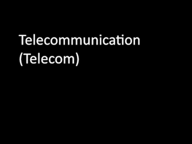 Telecommunication(Telecom)